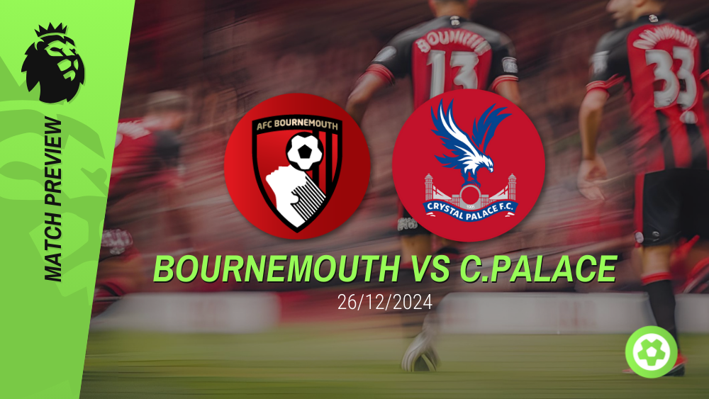 Bournemouth vs Crystal Palace Prediction – Premier League Prediction & Betting Tips 26122024