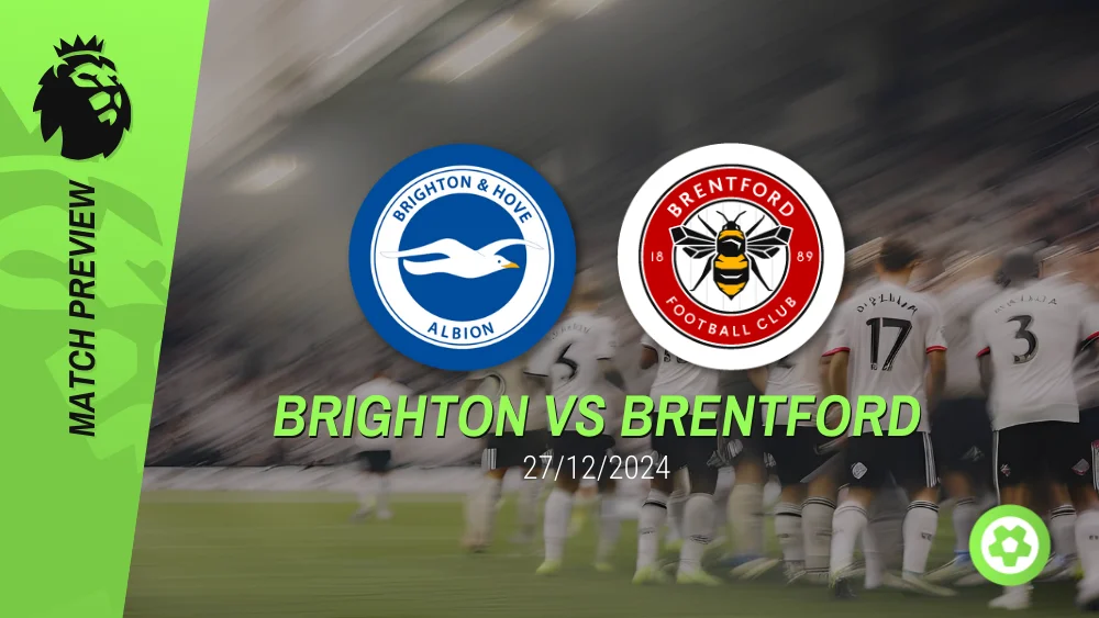 Brighton vs Brentford Prediction – Premier League Prediction & Betting Tips 27122024