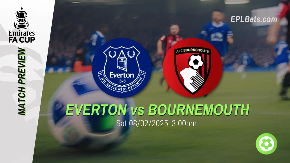 everton vs bournemouth 08/02/2025 epl bets