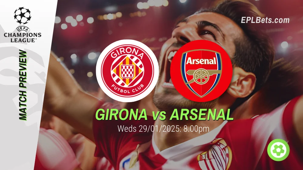 girona vs arsenal epl bets