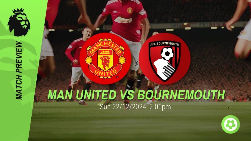 Manchester United vs Bournemouth Prediction – Premier League Prediction & Betting Tips 22122024