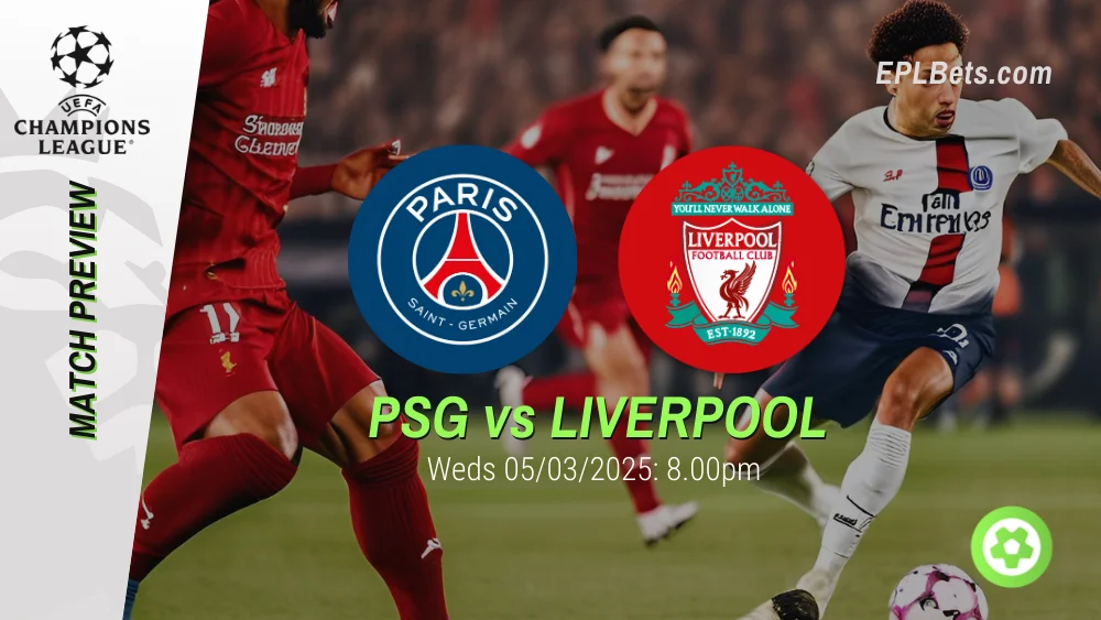 psg vs liverpool 05/03/2025 epl bets