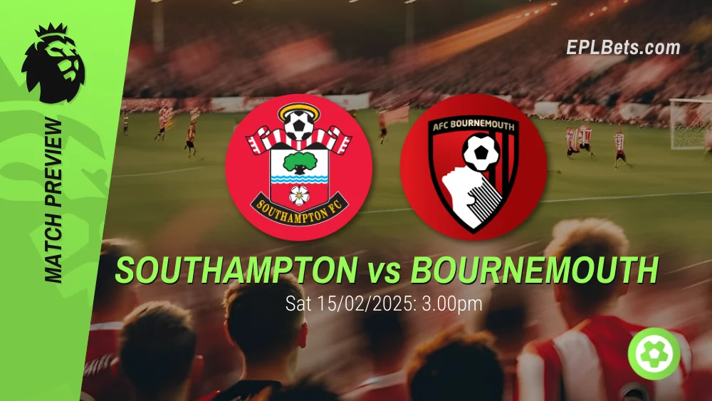 southampton vs bournemouth 15/02/2025 epl bets