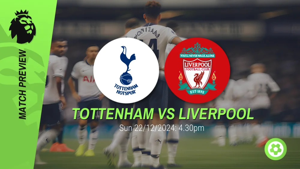 Tottenham vs Liverpool Prediction – Premier League Prediction & Betting Tips 22122024