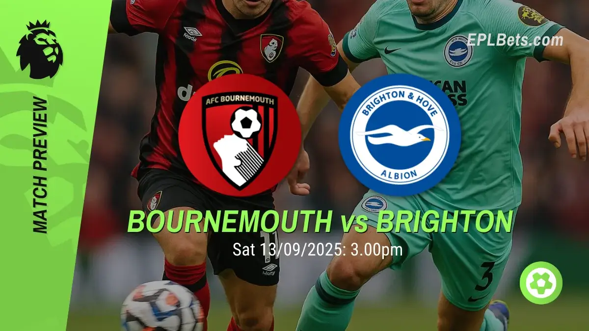 afc bournemouth vs brighton and hove albion 13/09/2025 epl bets