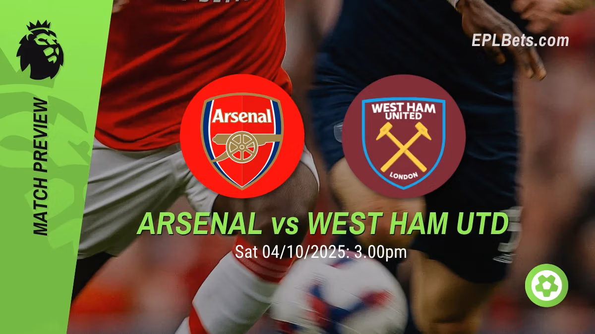 Arsenal x West Ham United, 04/10/2025 – Apostas na Premier League