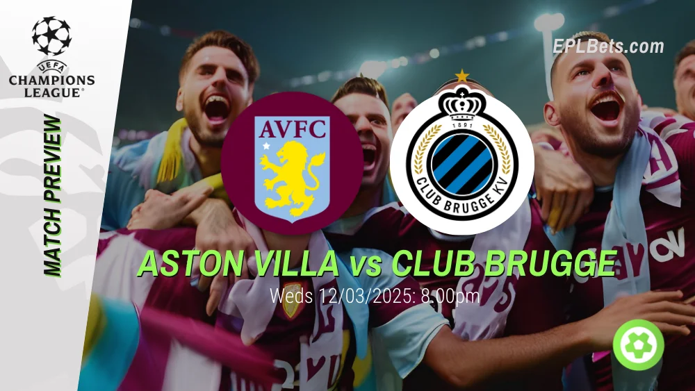 aston villa vs club brugge 12/03/2025 epl bets