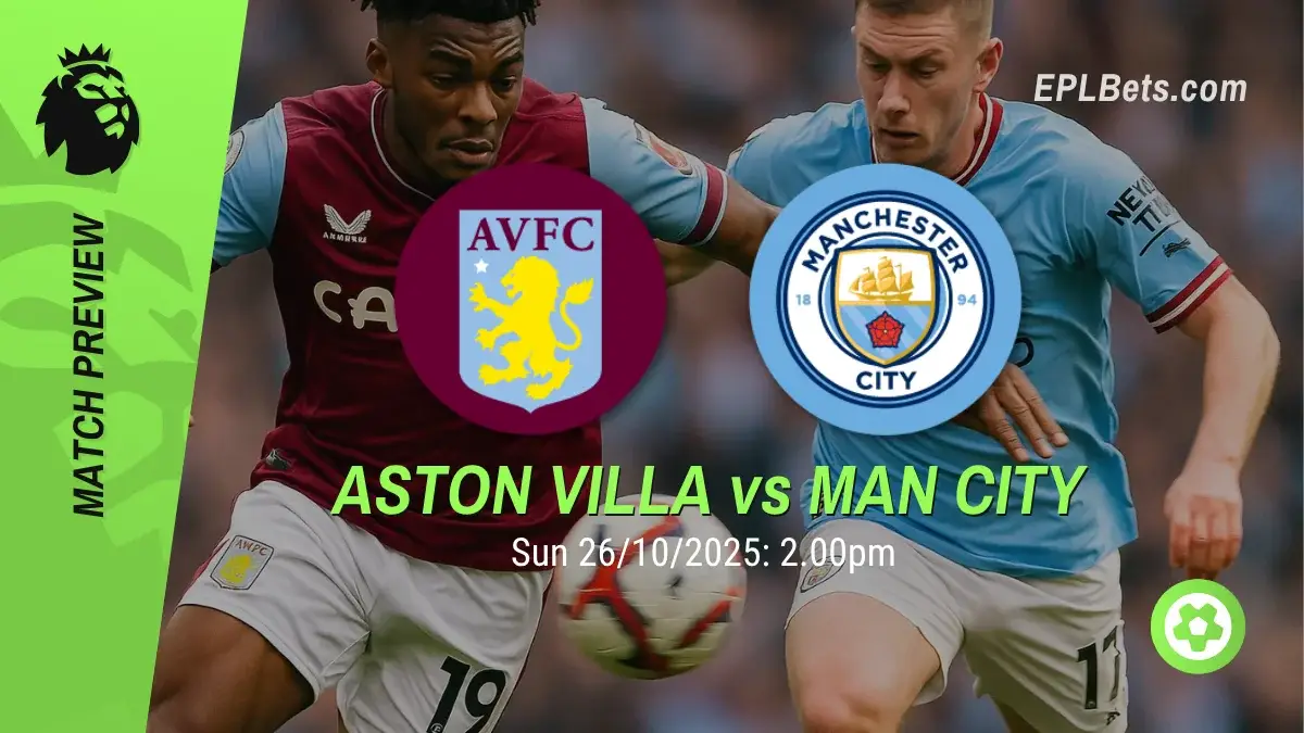 aston villa vs manchester city 26/10/2025 epl bets