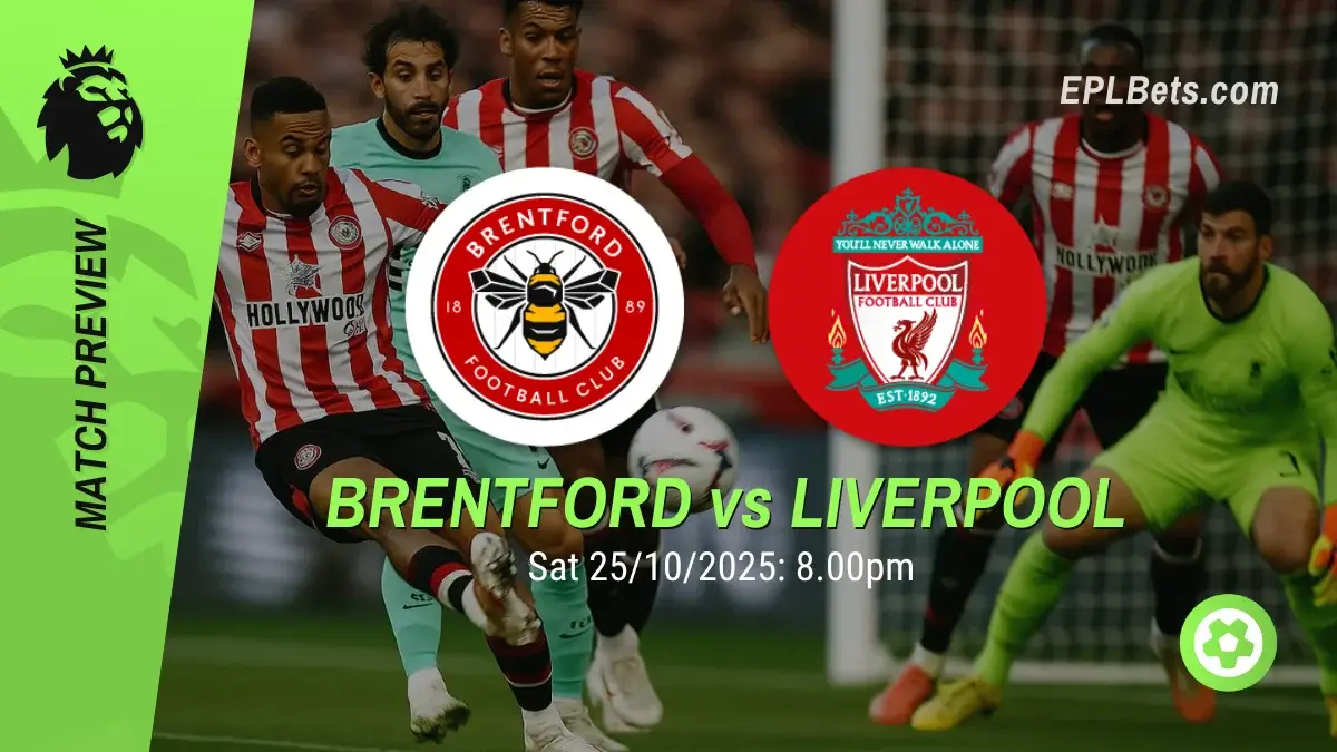 brentford vs liverpool 25/10/2025 epl bets