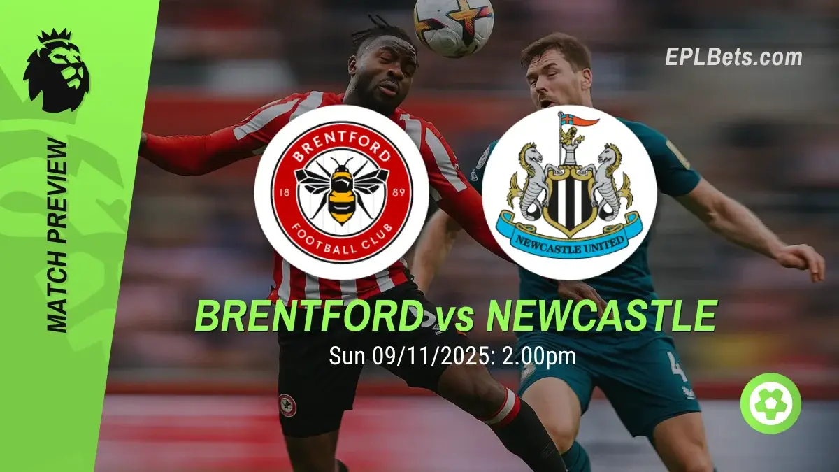 brentford vs newcastle 09/11/2025 epl bets