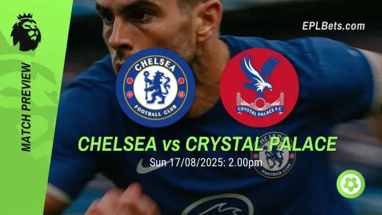 Chelsea x Crystal Palace, 17/08/2025 – Apostas na Premier League