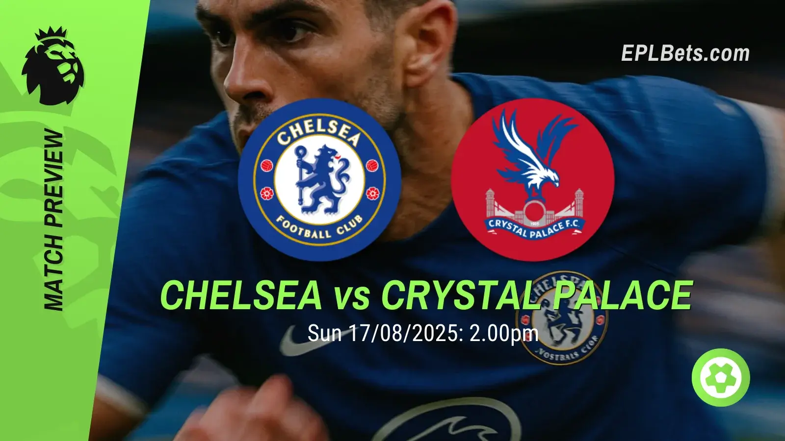 Chelsea x Crystal Palace, 17/08/2025 – Apostas na Premier League