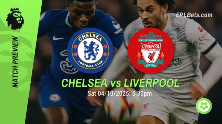 chelsea vs liverpool 04/10/2025 epl bets