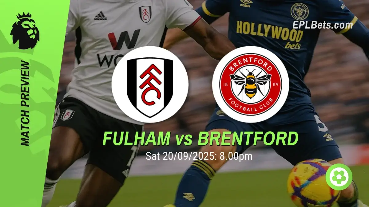fulham vs brentford 20/09/2025 epl bets