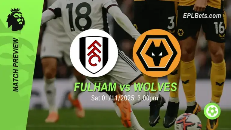 fulham vs wolves 01/11/2025 epl bets