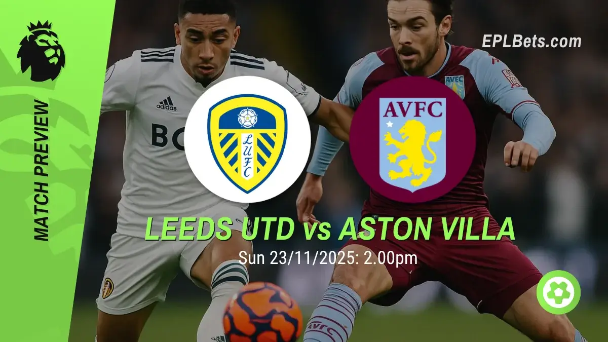 leeds united vs aston villa 23/11/2025 epl bets