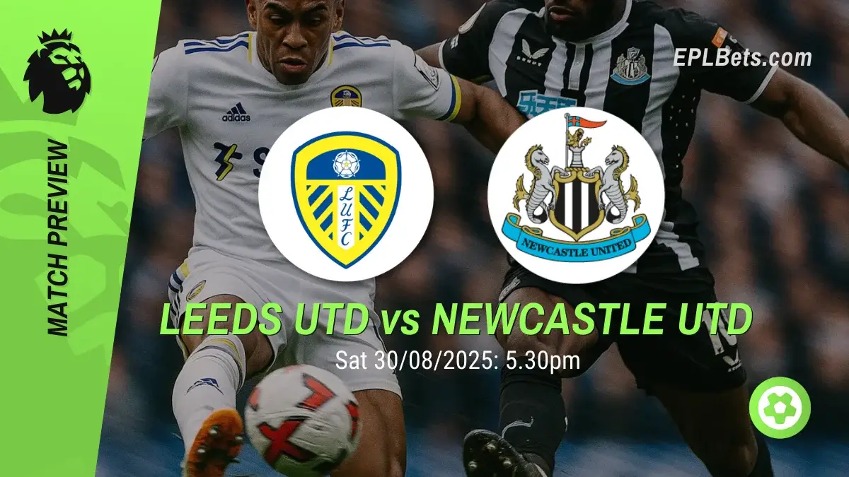 Leeds United x Newcastle United, 30/08/2025 – Apostas na Premier League