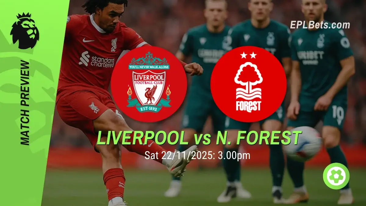 liverpool vs nottingham forest 22/11/2025 epl bets