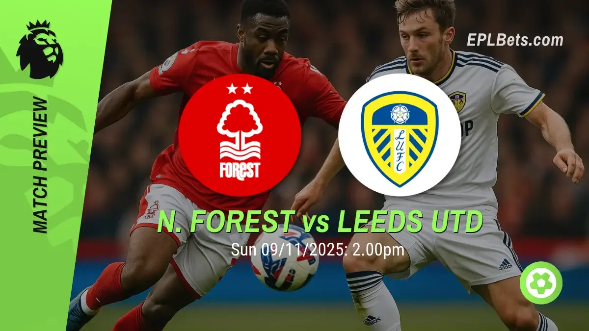 nottingham forest vs leeds united 09/11/2025 epl bets