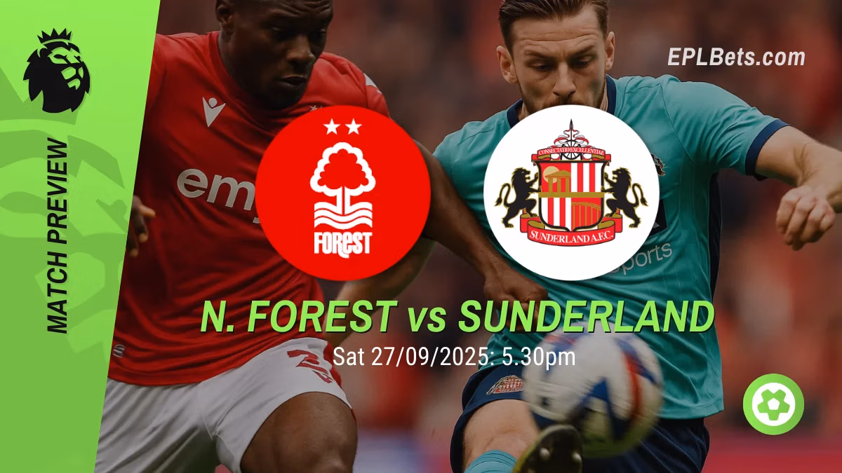 nottingham forest vs sunderland 27/09/2025 epl bets