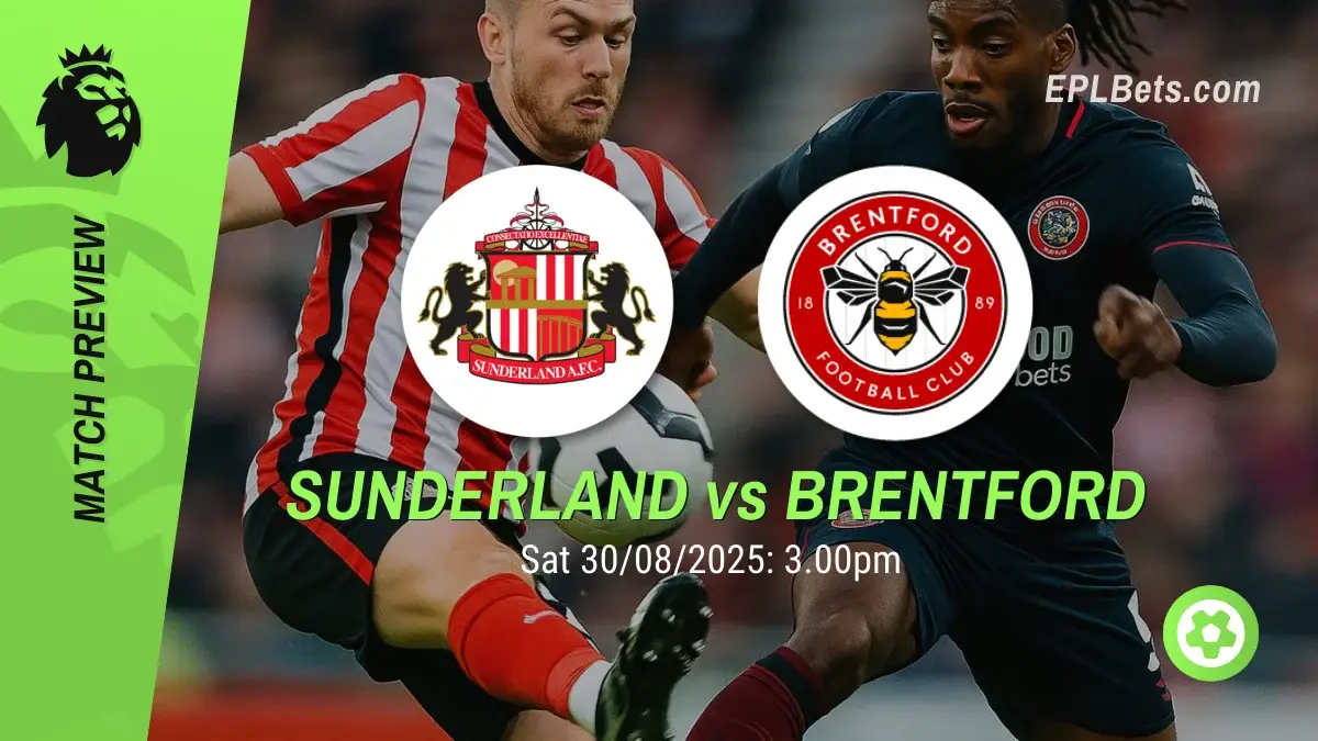 Sunderland x Brentford, 30/08/2025 – Apostas na Premier League