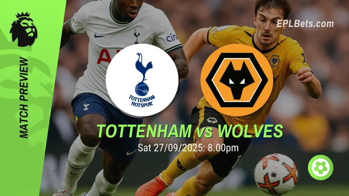 Tottenham Hotspur x Wolverhampton Wanderers, 27/09/2025 – Apostas na Premier League