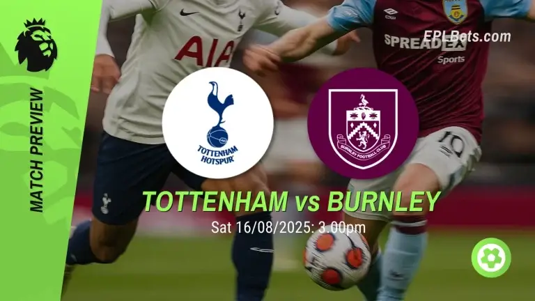 tottenham vs burnley 16/08/2025 epl bets