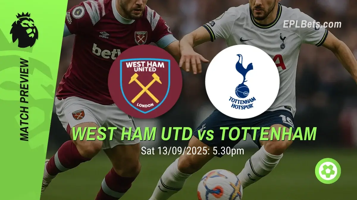 West Ham United x Tottenham Hotspur, 13/09/2025 – Apostas na Premier League