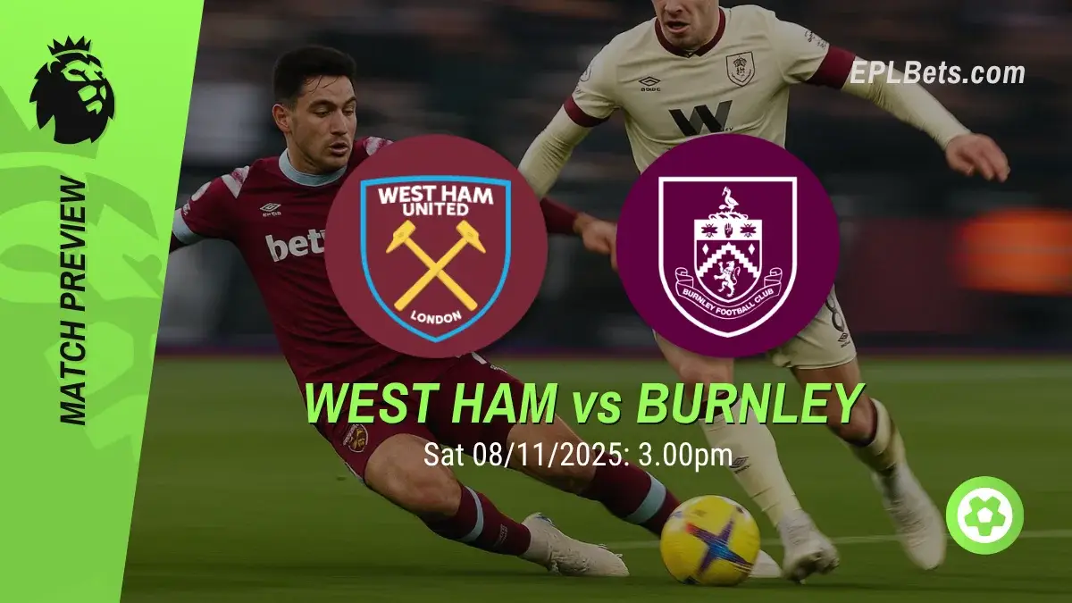 West Ham x Burnley, 08/11/2025 – Apostas na Premier League