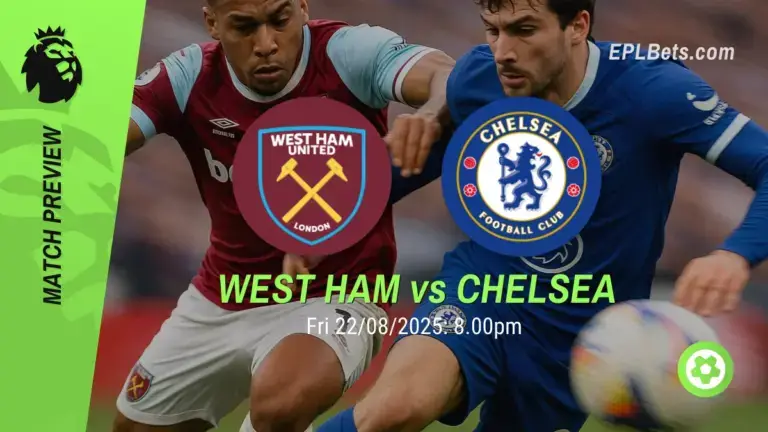 west ham vs chelsea 22/08/2025 epl bets